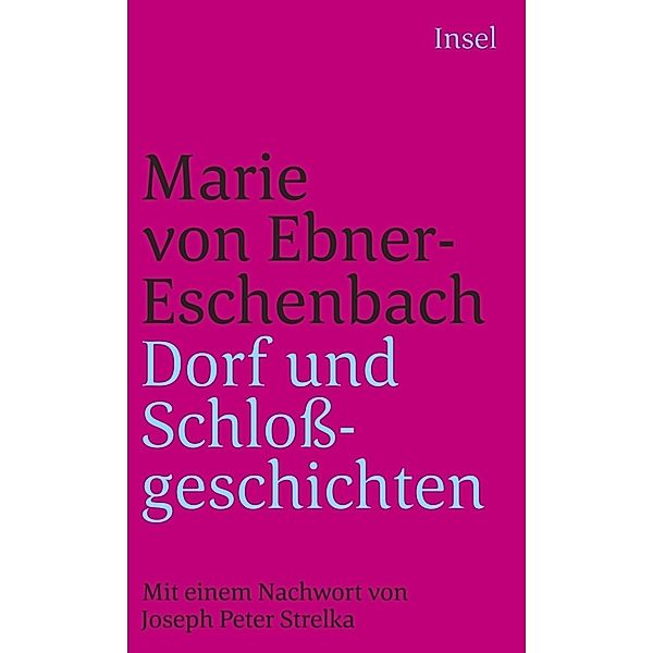 Dorf- und Schlossgeschichten, Marie von Ebner-Eschenbach