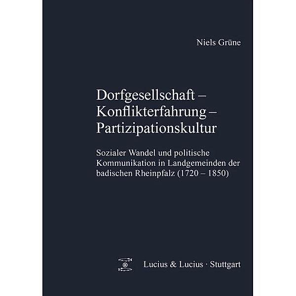 Dorfgesellschaft - Konflikterfahrung - Partizipationskultur, Niels Grüne