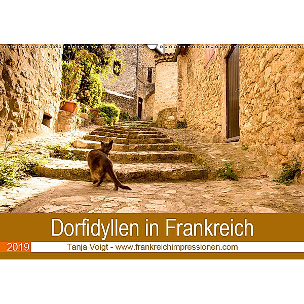 Dorfidyllen in Frankreich (Wandkalender 2019 DIN A2 quer), Tanja Voigt