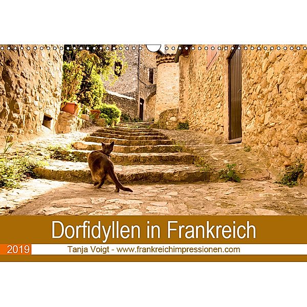 Dorfidyllen in Frankreich (Wandkalender 2019 DIN A3 quer), Tanja Voigt