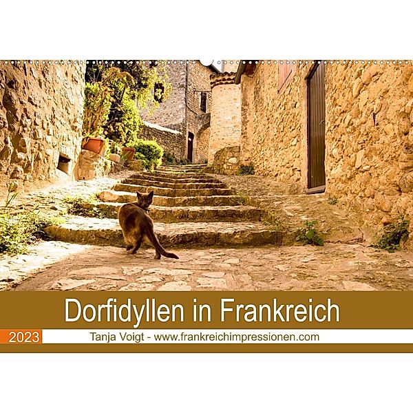 Dorfidyllen in Frankreich (Wandkalender 2023 DIN A2 quer), Tanja Voigt