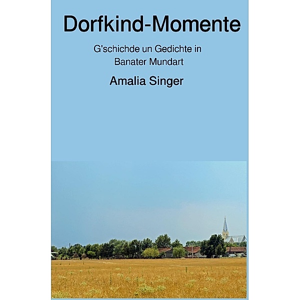 Dorfkind-Momente, Amalia Singer