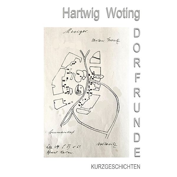 Dorfrunde, Hartwig Woting
