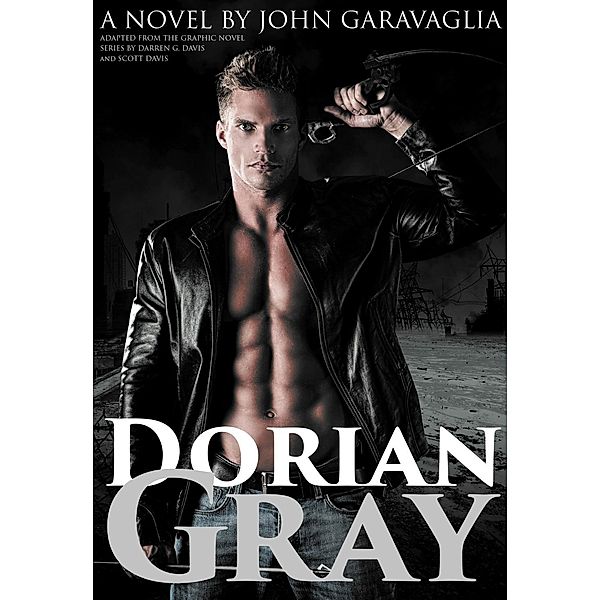 Dorian Gray, John Garavaglia