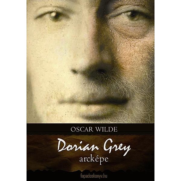 Dorian Gray arcképe, Oscar Wilde