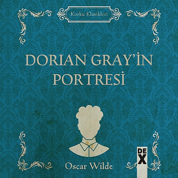 Dorian Grey'in Portresi, Oscar Wilde