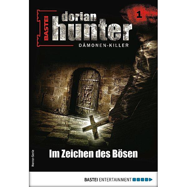 Dorian Hunter 1 - Horror-Serie / Dorian Hunter - Horror-Serie Bd.1, Ernst Vlcek