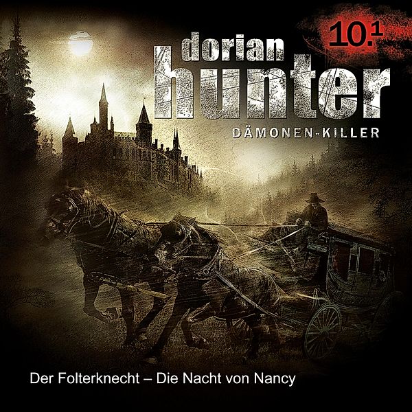 Dorian Hunter - 10 - 10.1: Der Folterknecht - Die Nacht von Nancy, Neal Davenport