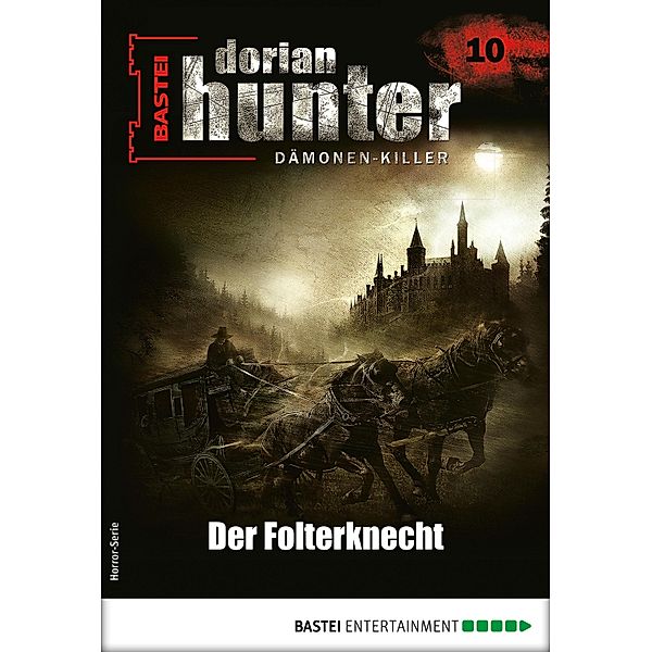 Dorian Hunter 10 - Horror-Serie / Dorian Hunter - Horror-Serie Bd.10, Ernst Vlcek