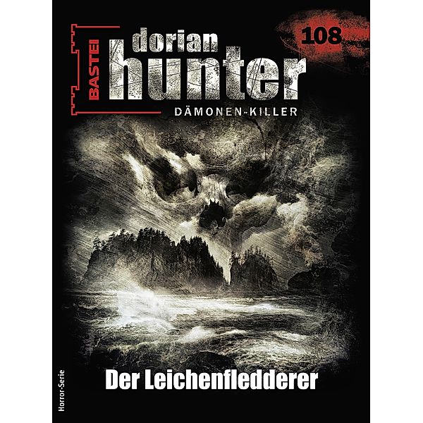 Dorian Hunter 108 / Dorian Hunter - Horror-Serie Bd.108, Derek Chess