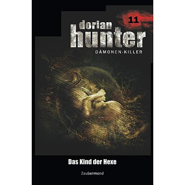 Dorian Hunter 11 - Das Kind der Hexe, Ernst Vlcek, Neal Davenport, Earl Warren