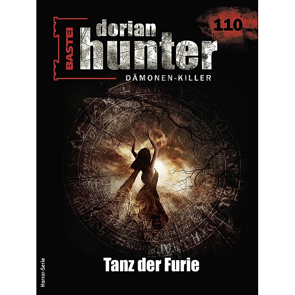 Dorian Hunter 110 / Dorian Hunter - Horror-Serie Bd.110, Earl Warren