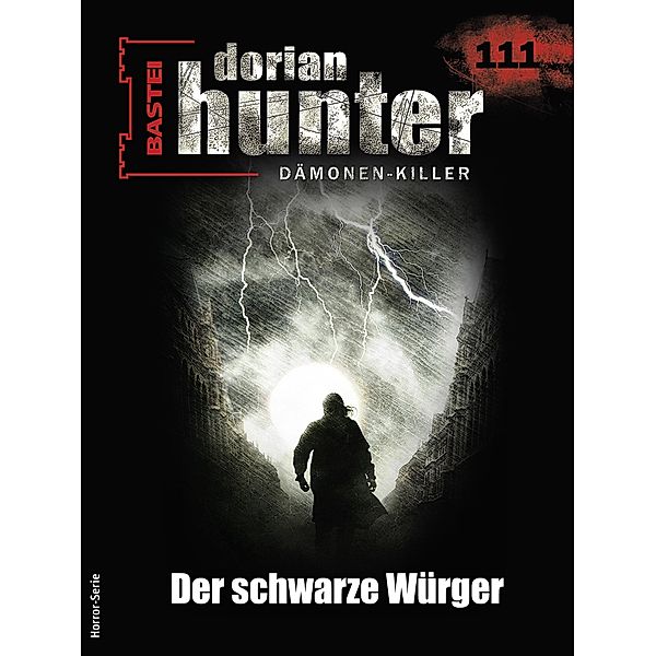 Dorian Hunter 111 / Dorian Hunter - Horror-Serie Bd.111, Ernst Vlcek
