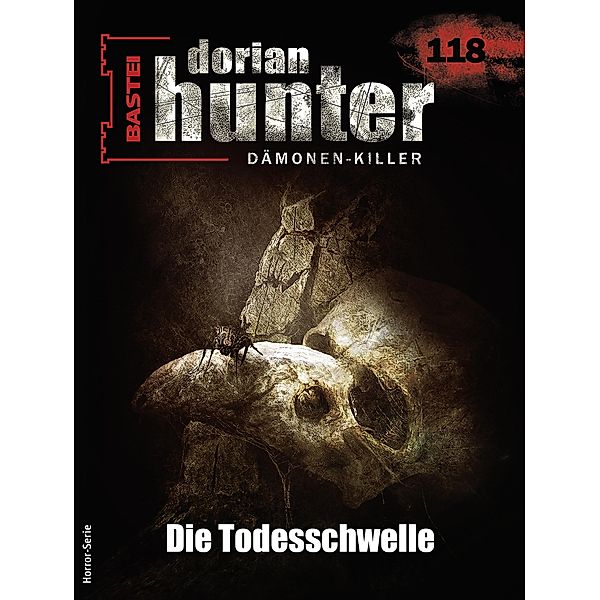 Dorian Hunter 118 / Dorian Hunter - Horror-Serie Bd.118, Earl Warren