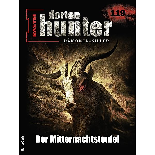 Dorian Hunter 119 / Dorian Hunter - Horror-Serie Bd.119, Earl Warren