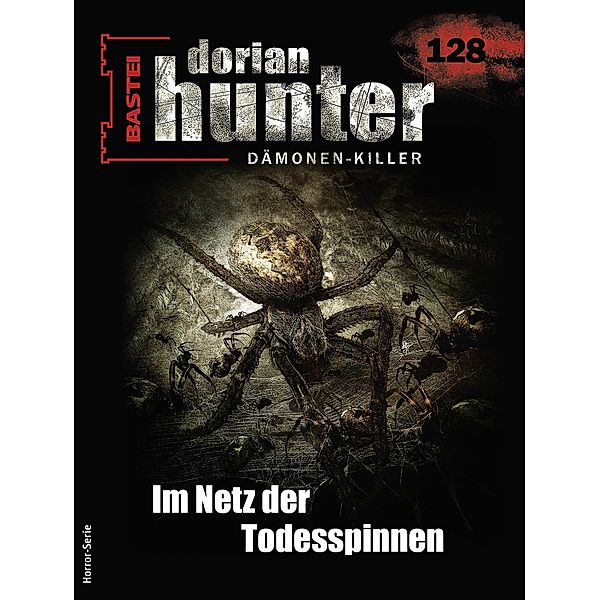 Dorian Hunter 128 / Dorian Hunter - Horror-Serie Bd.128, Neal Davenport