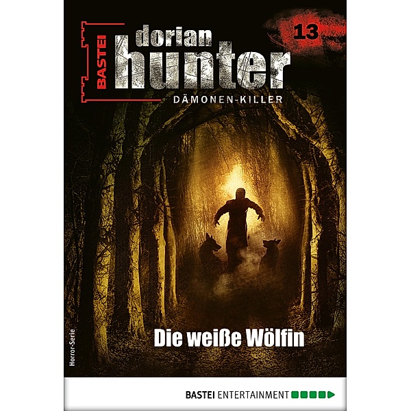 Dorian Hunter 13 - Horror-Serie / Dorian Hunter - Horror-Serie Bd.13, Neal Davenport