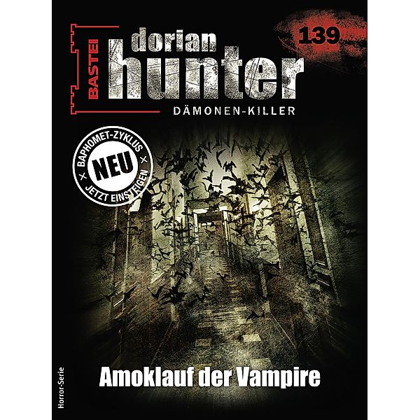 Dorian Hunter 139 / Dorian Hunter - Horror-Serie Bd.139, Earl Warren