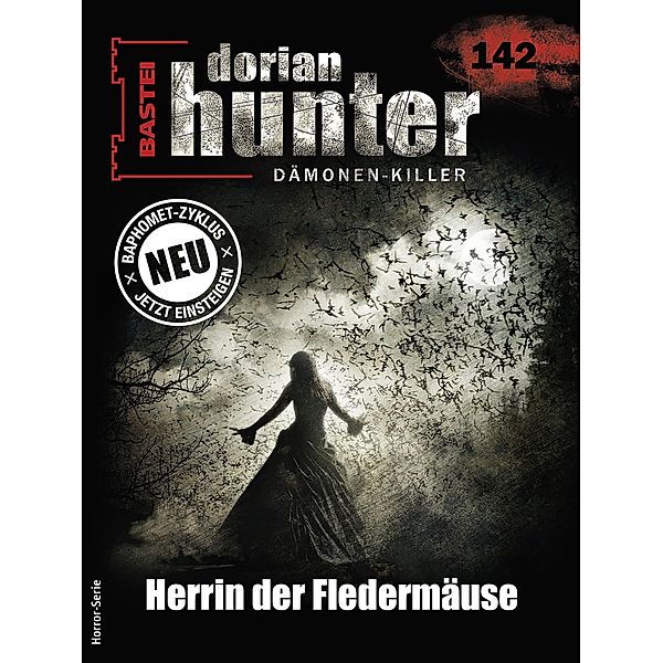 Dorian Hunter 142 / Dorian Hunter - Horror-Serie Bd.142, Roy Palmer