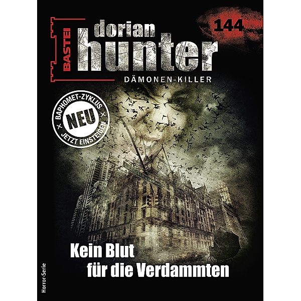 Dorian Hunter 144 / Dorian Hunter - Horror-Serie Bd.144, Neal Davenport
