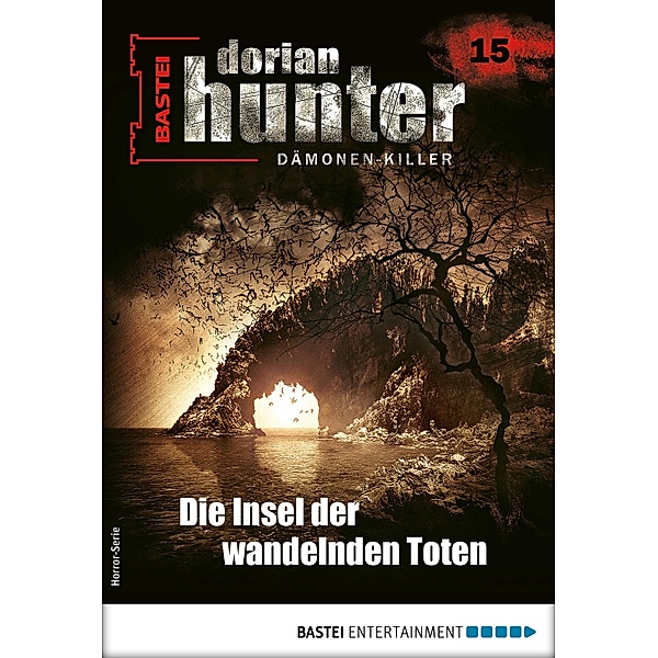 Dorian Hunter 15 - Horror-Serie / Dorian Hunter - Horror-Serie Bd.15, Ernst Vlcek