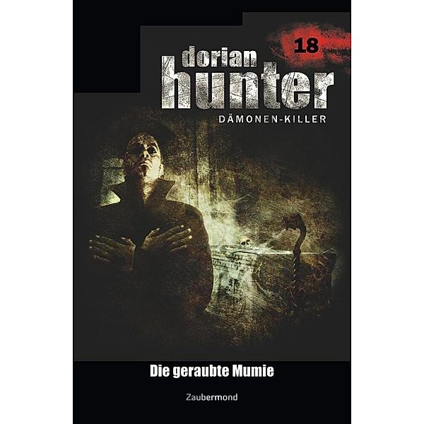 Dorian Hunter 18 - Die geraubte Mumie, Ernst Vlcek, Neal Davenport, Earl Warren