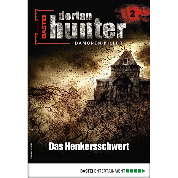 Dorian Hunter 2 - Horror-Serie / Dorian Hunter - Horror-Serie Bd.2, Neal Davenport