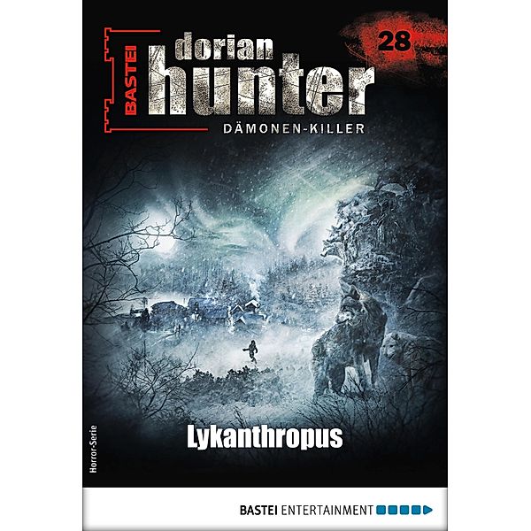 Dorian Hunter 28 - Horror-Serie / Dorian Hunter - Horror-Serie Bd.28, Earl Warren