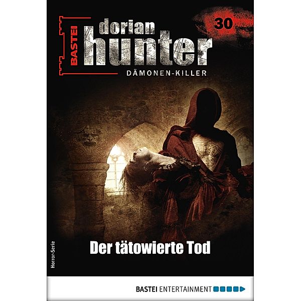 Dorian Hunter 30 - Horror-Serie / Dorian Hunter - Horror-Serie Bd.30, Ernst Vlcek