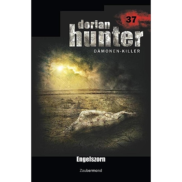Dorian Hunter 37 - Engelszorn, Martin Kay, Dario Vandis