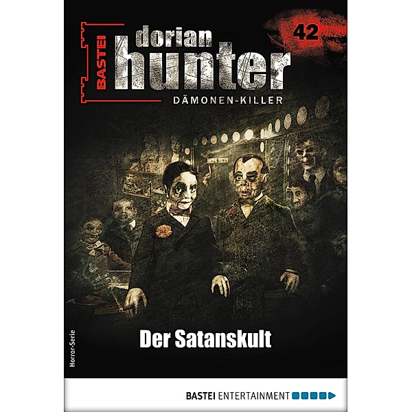 Dorian Hunter 42 - Horror-Serie / Dorian Hunter - Horror-Serie Bd.42, Gay D. Carson