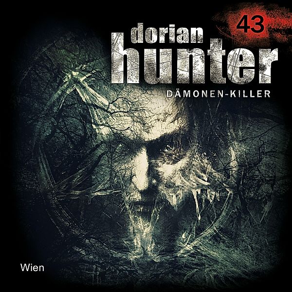 Dorian Hunter - 43 - 43: Wien, Ernst Vlcek, Dennis Ehrhardt