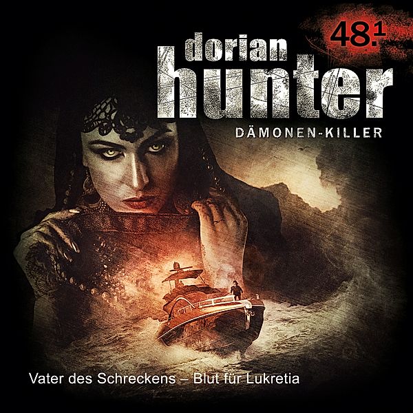 Dorian Hunter - 48 - 48.1 Vater des Schreckens - Blut für Lukretia, Ernst Vlcek, Dennis Ehrhardt