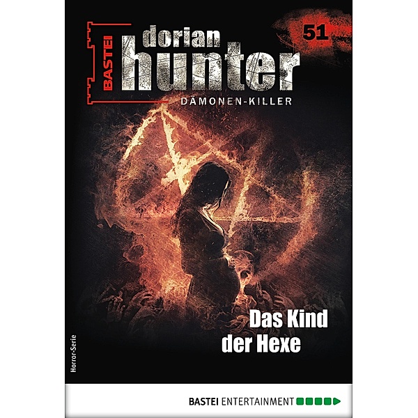 Dorian Hunter 51 - Horror-Serie / Dorian Hunter - Horror-Serie Bd.51, Ernst Vlcek