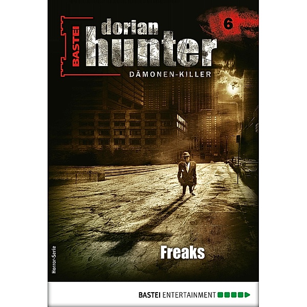 Dorian Hunter 6 - Horror-Serie / Dorian Hunter - Horror-Serie Bd.6, Ernst Vlcek