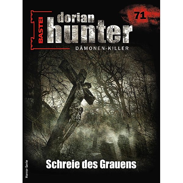 Dorian Hunter 71 - Horror-Serie / Dorian Hunter - Horror-Serie Bd.71, Hivar Kelasker