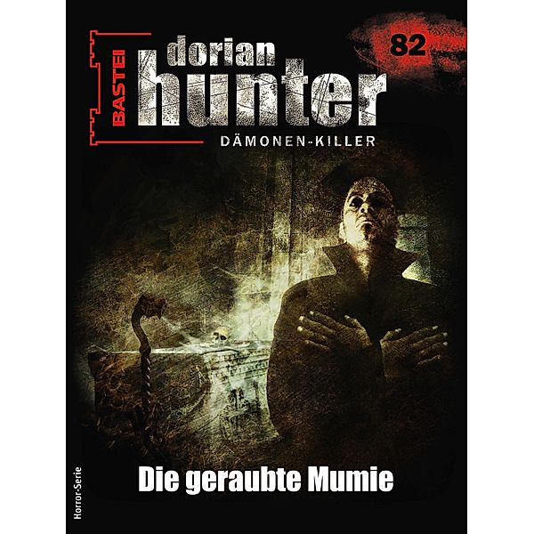 Dorian Hunter 82 / Dorian Hunter - Horror-Serie Bd.82, Earl Warren