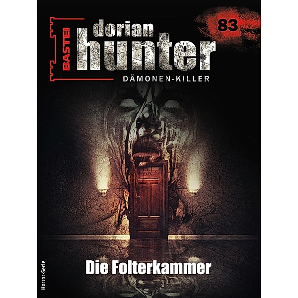 Dorian Hunter 83 / Dorian Hunter - Horror-Serie Bd.83, Ernst Vlcek