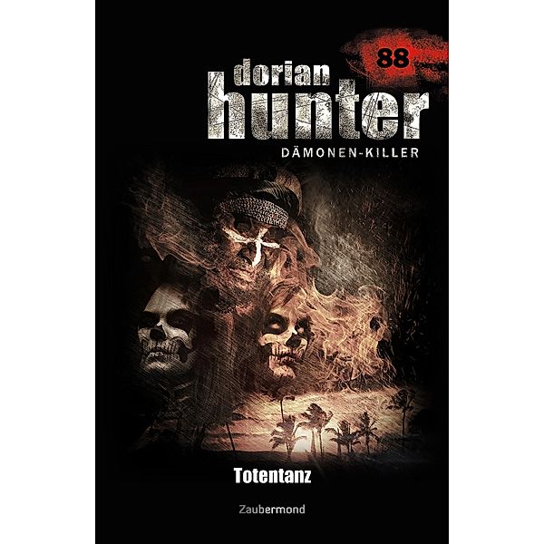 Dorian Hunter 88 - Totentanz / Dorian Hunter Bd.88, Simon Borner, Christian Schwarz