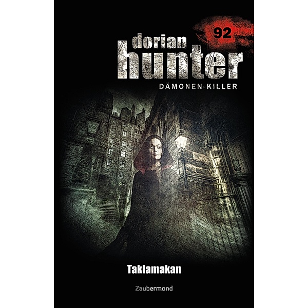 Dorian Hunter 92 - Taklamakan / Dorian Hunter Bd.92, Simon Borner, Uwe Vöhl
