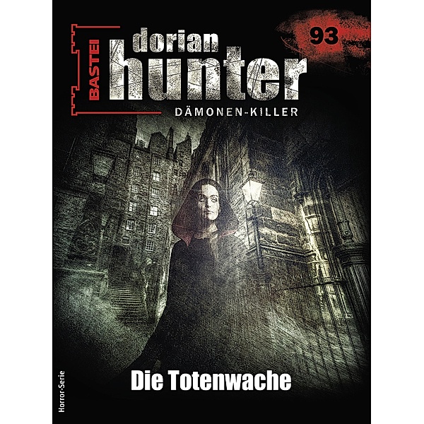 Dorian Hunter 93 / Dorian Hunter - Horror-Serie Bd.93, Derek Chess