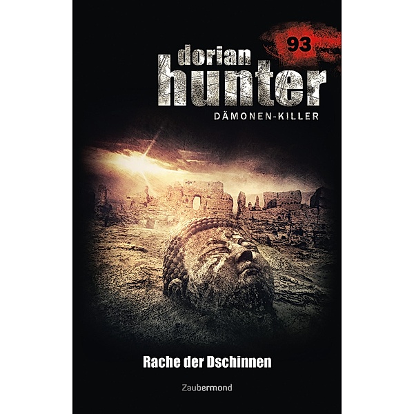 Dorian Hunter 93 - Rache der Dschinnen / Dorian Hunter Bd.93, Catherine Parker, Christian Schwarz