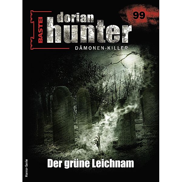 Dorian Hunter 99 / Dorian Hunter - Horror-Serie Bd.99, Neal Davenport