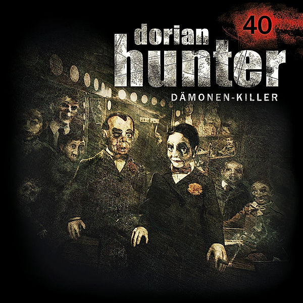 Dorian Hunter Hörspiele Folge 40 - Das Große Tier,1 Audio-CD, Ernst Vlcek, Dennis Ehrhardt