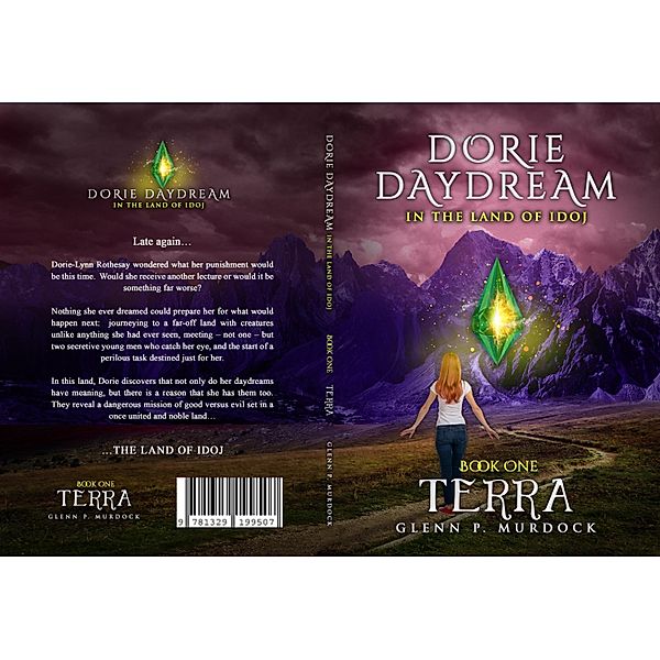 Dorie Daydream In the Land of Idoj - Book One:  Terra, Glenn Murdock