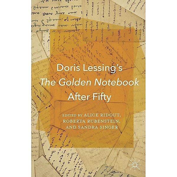 Doris Lessing's The Golden Notebook After Fifty