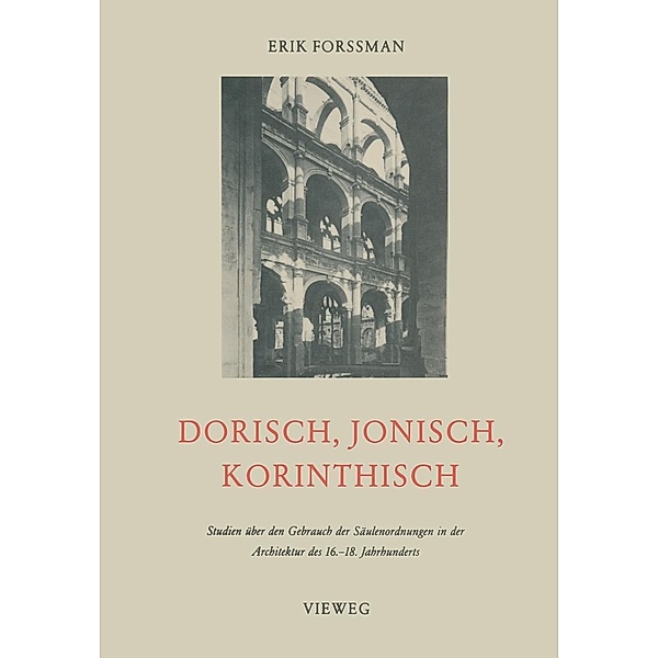 Dorisch, Jonisch, Korinthisch, Erik Forssman