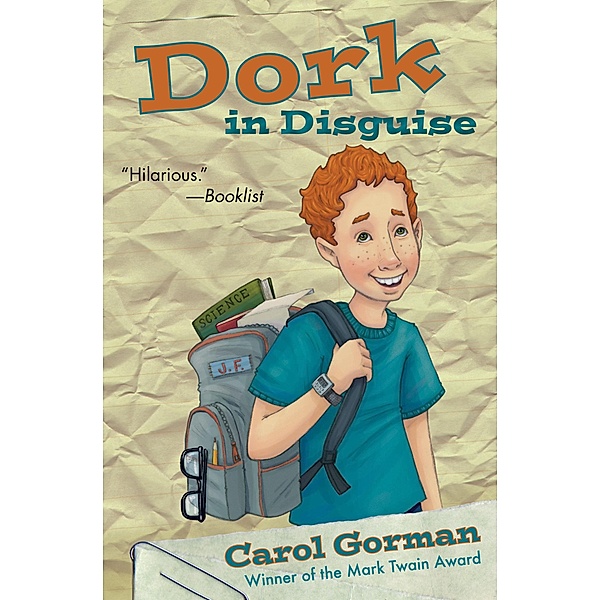Dork in Disguise / Dork Bd.1, Carol Gorman