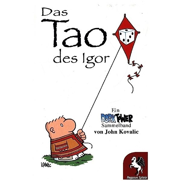 Dork Tower: Das Tao des Igor (Sammelband), John Kovalic