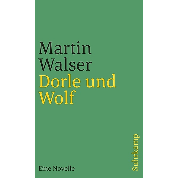 Dorle und Wolf, Martin Walser